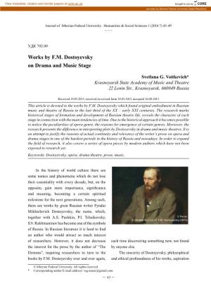 Works by F.M. Dostoyevsky on Drama and Music Stage