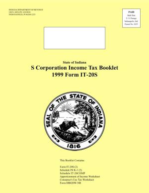 S Corporation Income Tax Booklet 1999 Form IT-20S