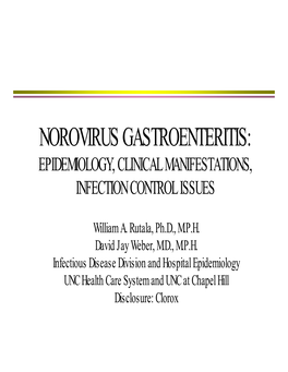 Norovirus Gastroenteritis: Epidemiology, Clinical Manifestations, Infection Control Issues