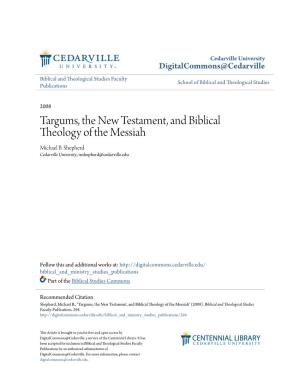 Targums, the New Testament, and Biblical Theology of the Messiah Michael B