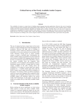 Critical Survey of the Freely Available Arabic Corpora Wajdi Zaghouani Carnegie Mellon University Qatar Computer Science E-Mail: Wajdiz@Cmu.Edu