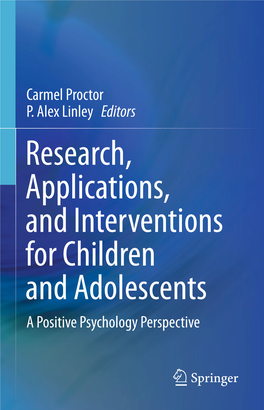 Research, Applications, and Interventions for Children And