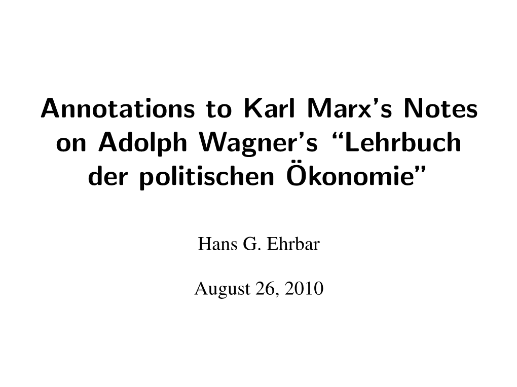 Annotations to Karl Marx's Notes on Adolph Wagner's