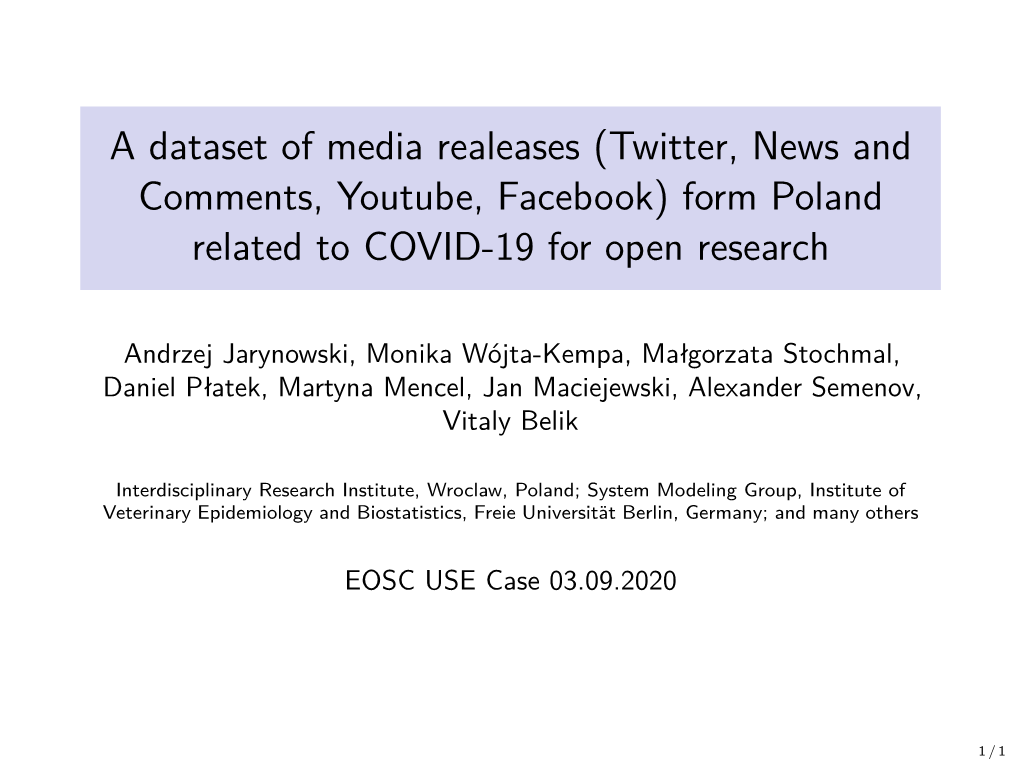 A Dataset of Media Realeases (Twitter, News and Comments, Youtube, Facebook) Form Poland Related to COVID-19 for Open Research