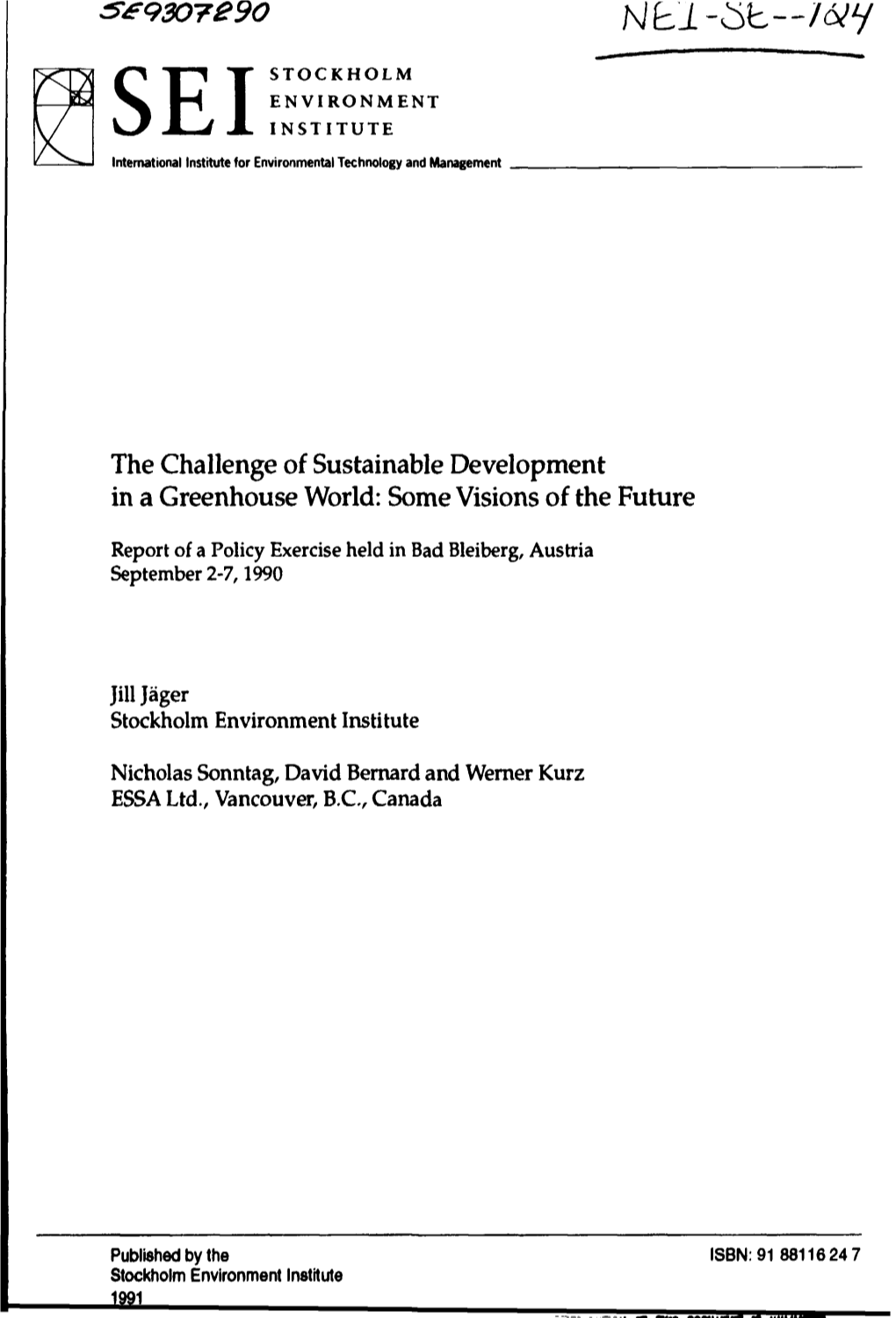 The Challenge of Sustainable Development in a Greenhouse World: Some Visions of the Future