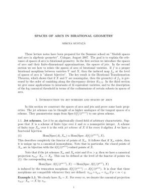 SPACES of ARCS in BIRATIONAL GEOMETRY These Lecture Notes Have Been Prepared for the Summer School on ”Moduli Spaces and Arcs