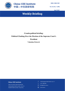 Croatia Political Briefing: Political Clashing Over the Election of the Supreme Court's President Valentino Petrović