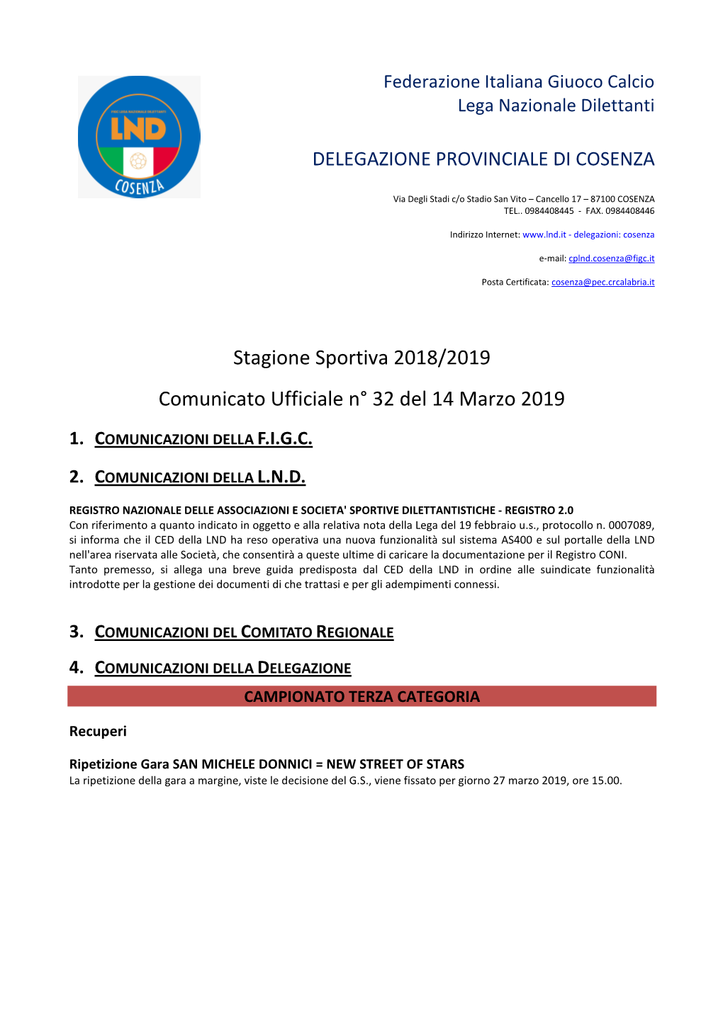 Stagione Sportiva 2018/2019 Comunicato Ufficiale N° 32 Del 14 Marzo 2019