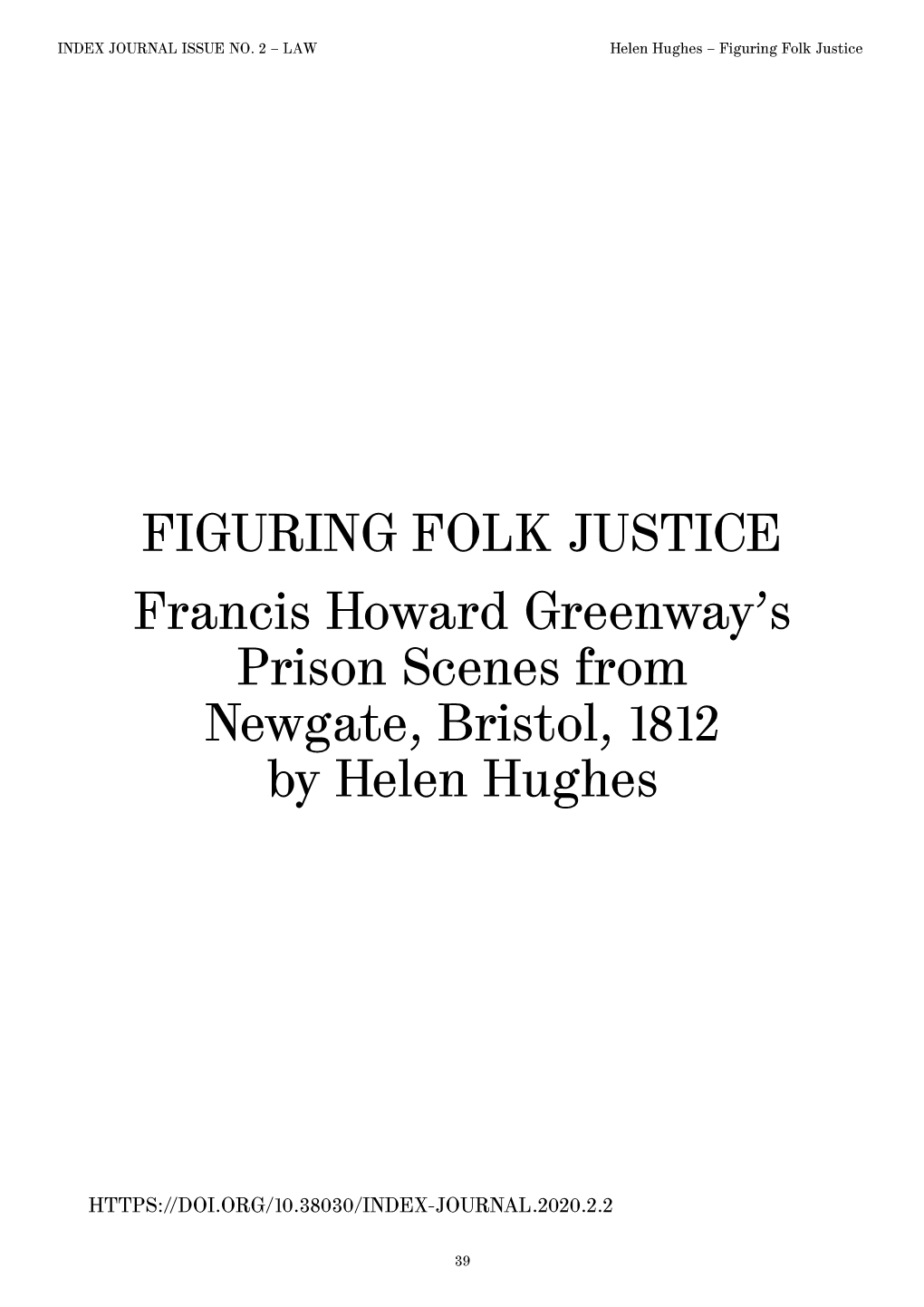 FIGURING FOLK JUSTICE Francis Howard Greenway's Prison