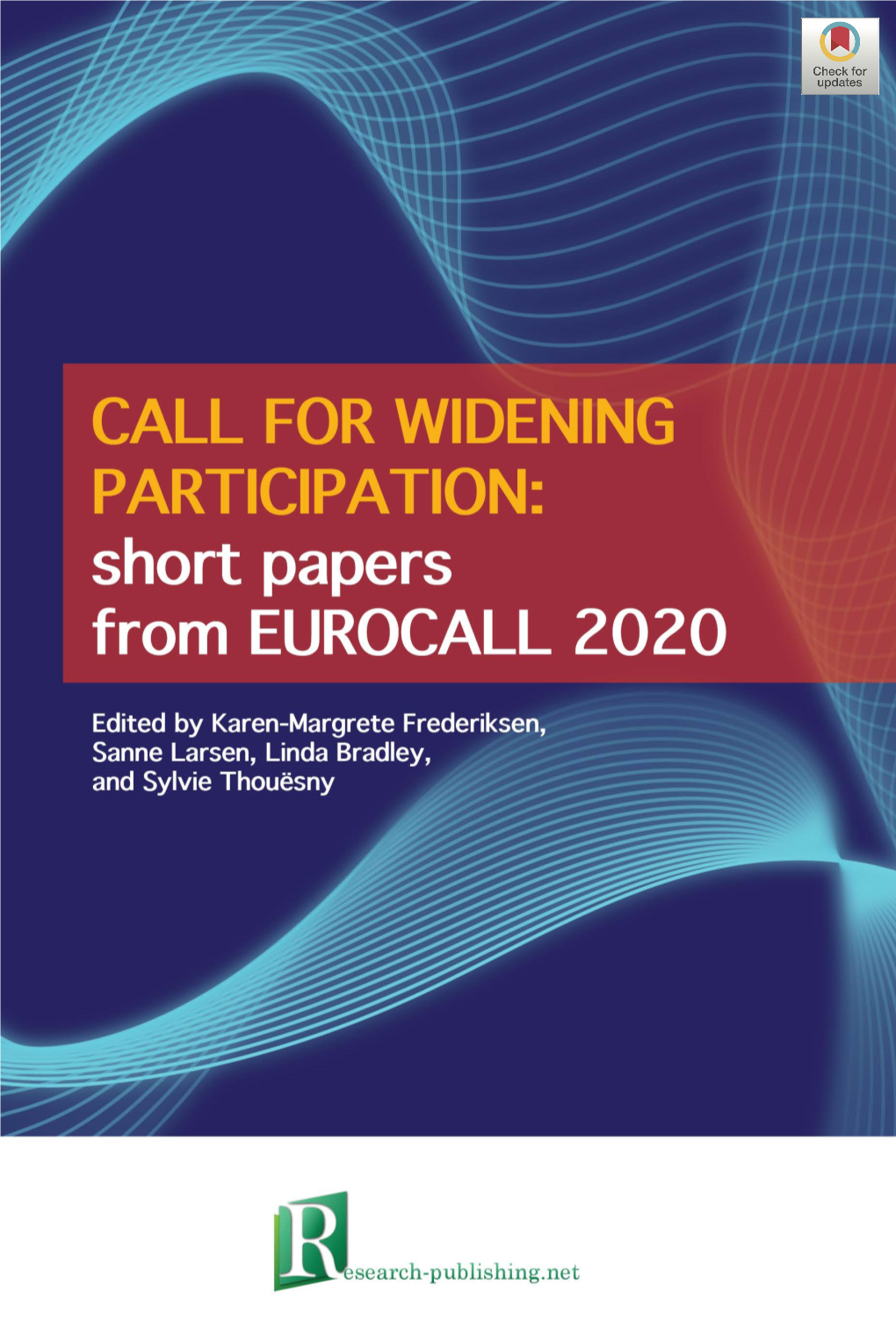 CALL for Widening Participation: Short Papers from EUROCALL 2020