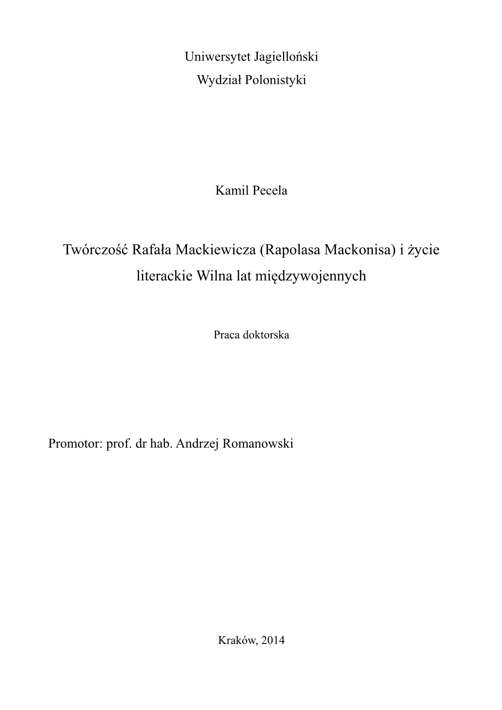 (Rapolasa Mackonisa) I Życie Literackie Wilna Lat Międzywojennych