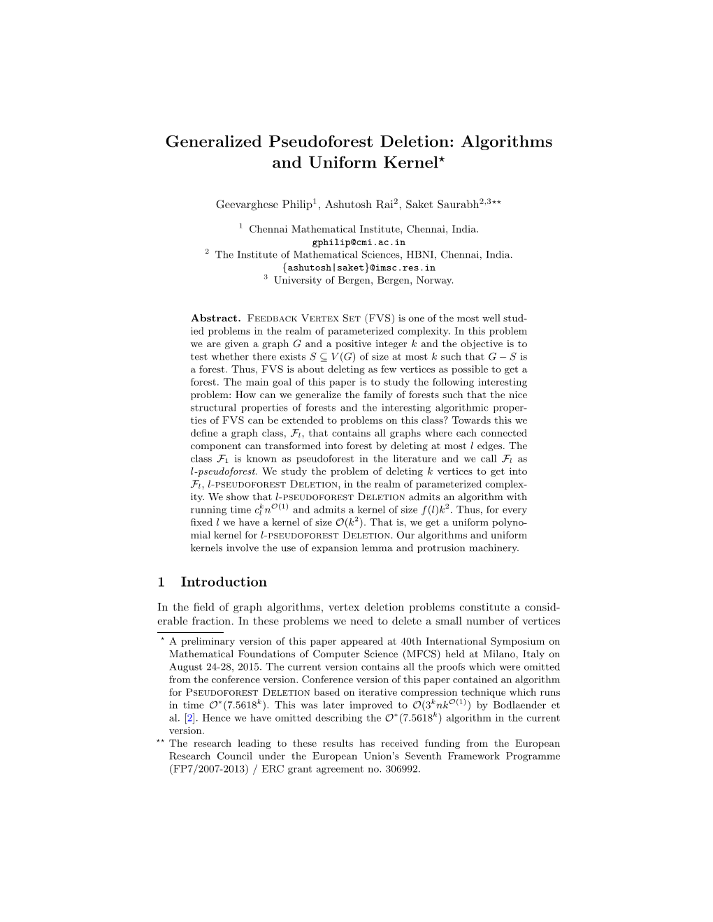 Generalized Pseudoforest Deletion: Algorithms and Uniform Kernel⋆