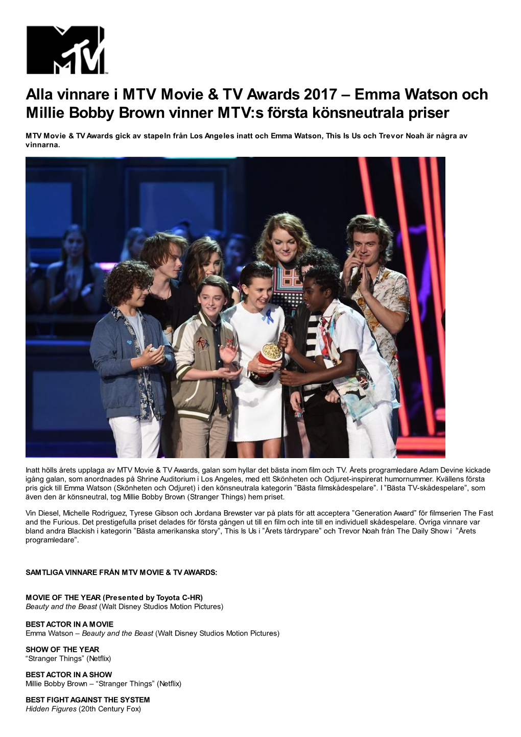 Emma Watson Och Millie Bobby Brown Vinner MTV:S Första Könsneutrala Priser
