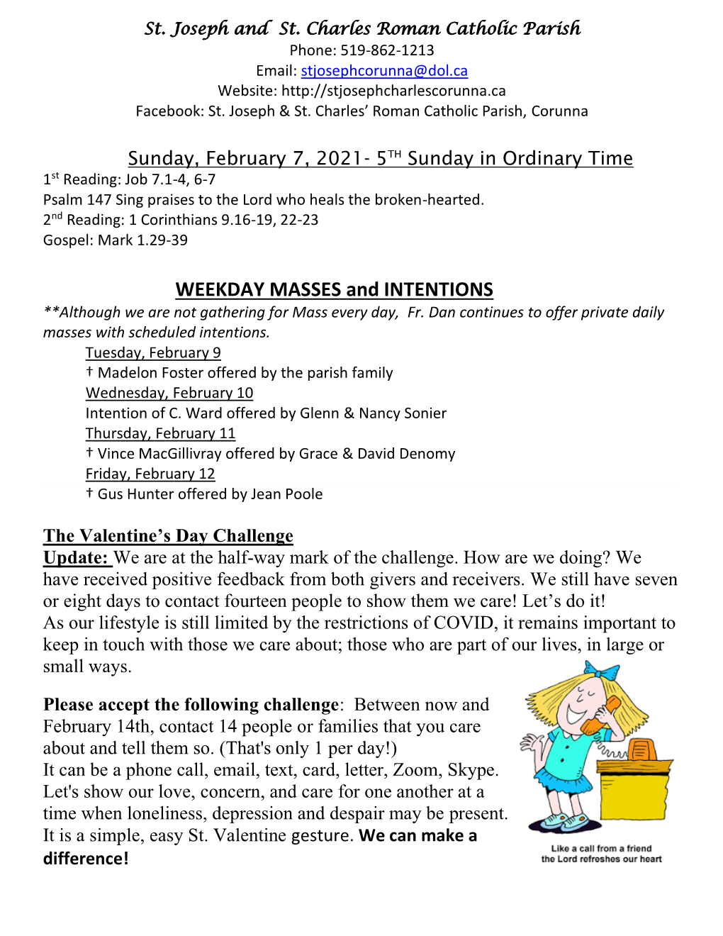 WEEKDAY MASSES and INTENTIONS **Although We Are Not Gathering for Mass Every Day, Fr