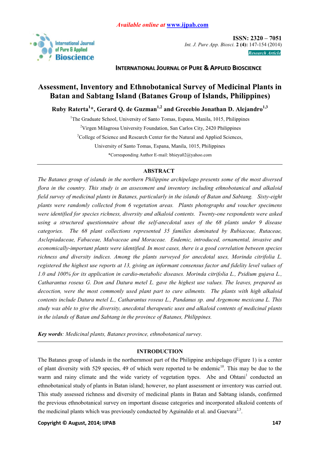 Assessment, Inventory and Ethnobotanical Survey of Medicinal Plants in Batan and Sabtang Island (Batanes Group of Islands, Philippines) Ruby Raterta 1*, Gerard Q