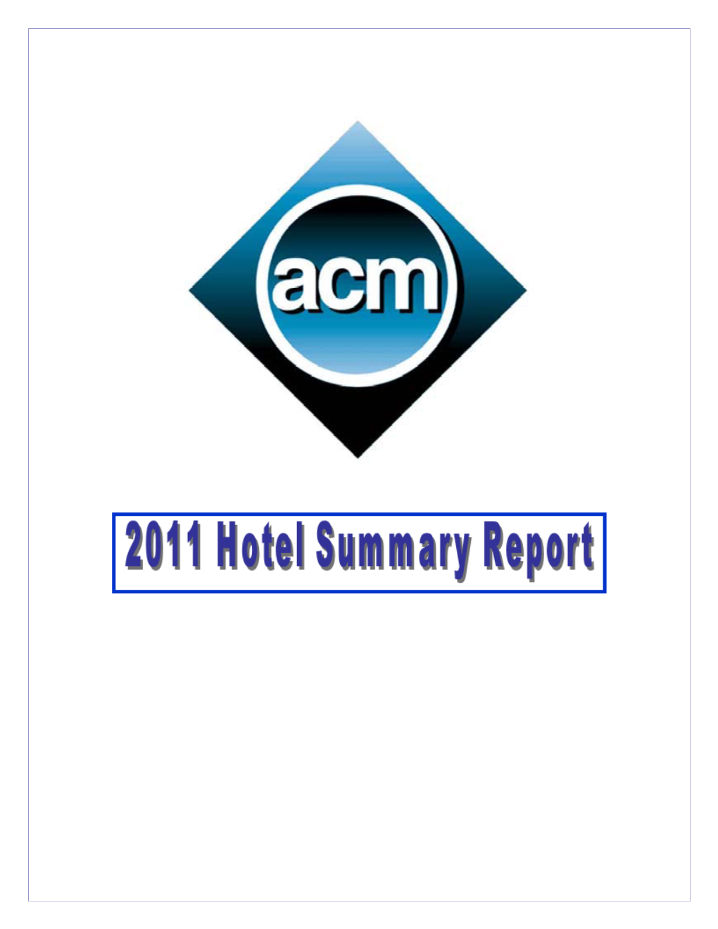 ACM Hotel and Convention Industry Impact Report 2011