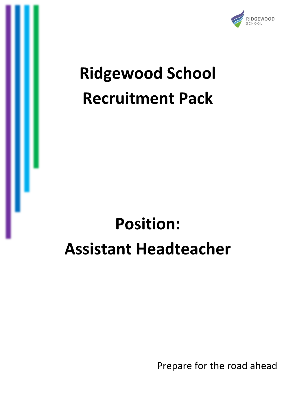 Ridgewood School Recruitment Pack Position: Assistant Headteacher