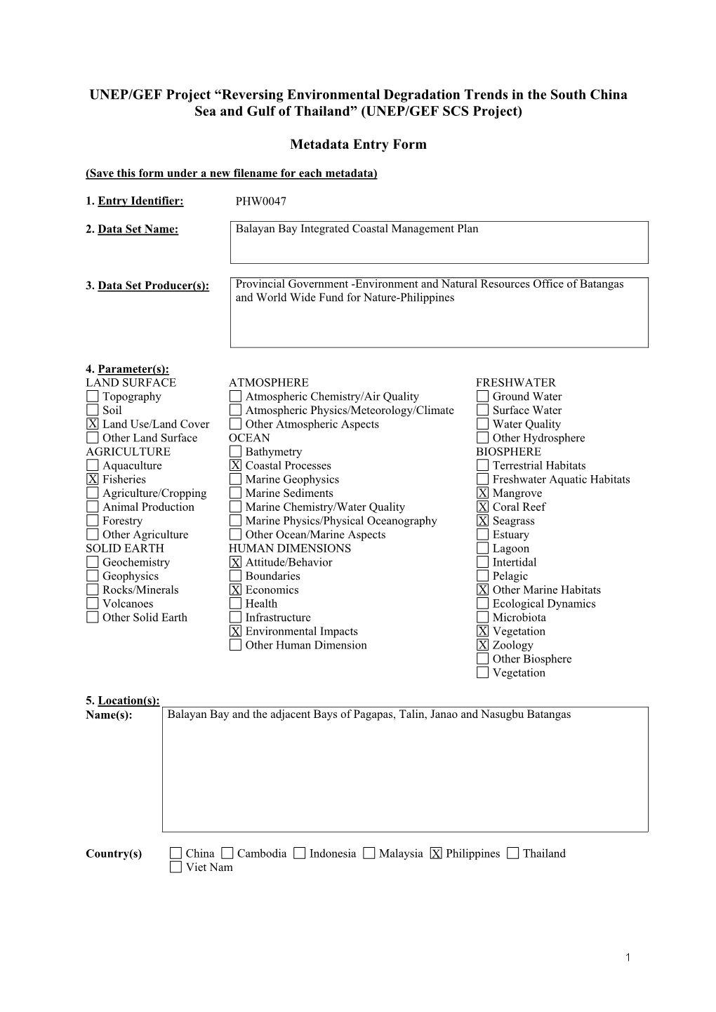 Reversing Environmental Degradation Trends in the South China Sea and Gulf of Thailand” (UNEP/GEF SCS Project)