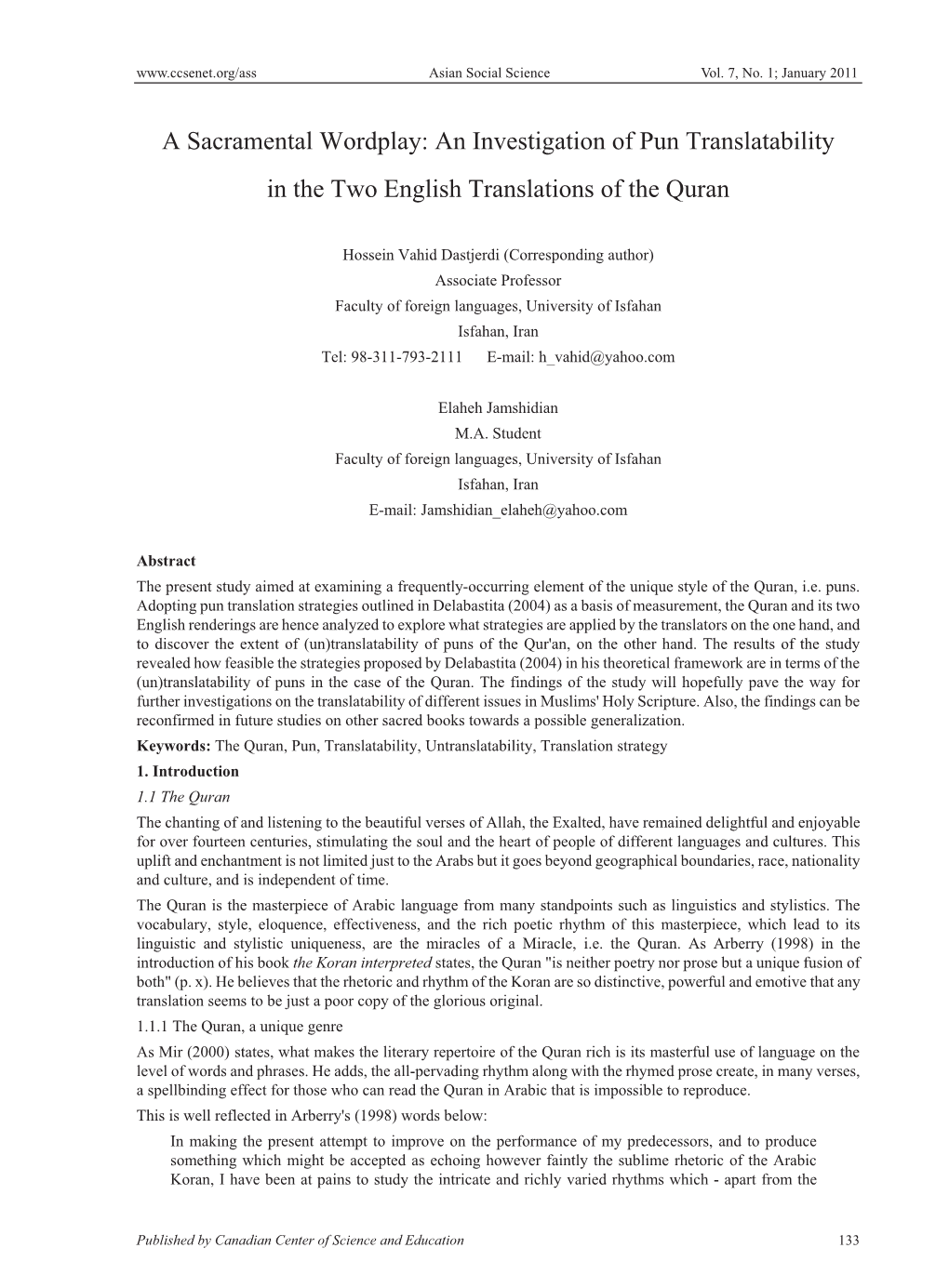 A Sacramental Wordplay: an Investigation of Pun Translatability in the Two English Translations of the Quran