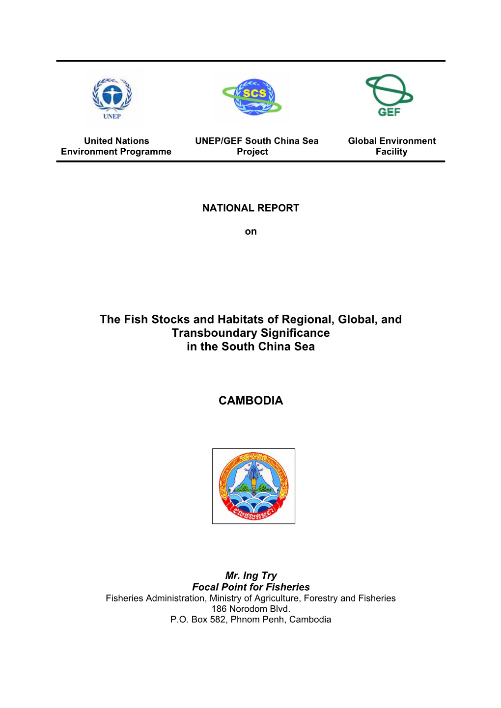 National Report on the Fish Stocks and Habitats of Regional, Global