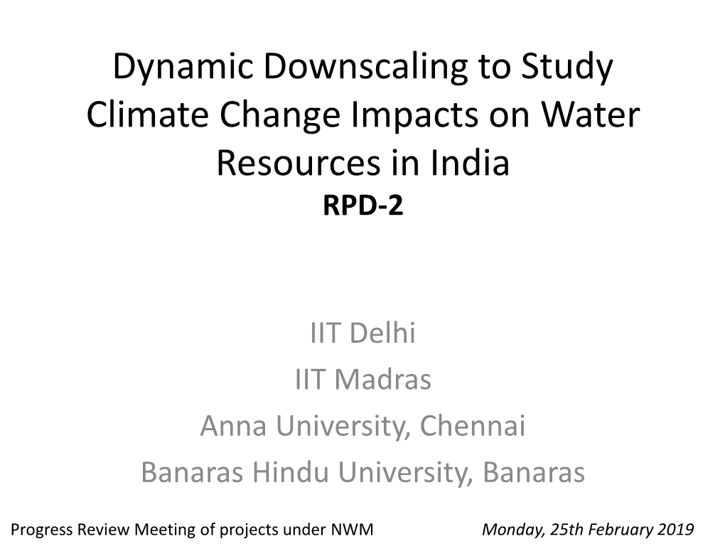 IIT Delhi IIT Madras Anna University, Chennai Banaras Hindu University, Banaras