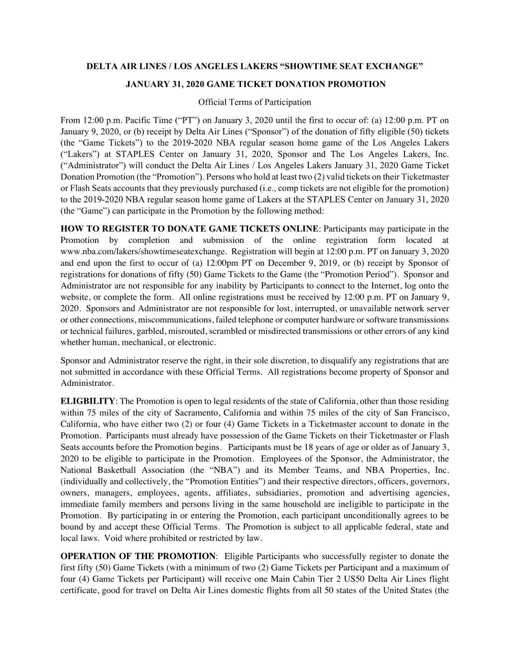 DELTA AIR LINES / LOS ANGELES LAKERS “SHOWTIME SEAT EXCHANGE” JANUARY 31, 2020 GAME TICKET DONATION PROMOTION Official Terms of Participation from 12:00 P.M