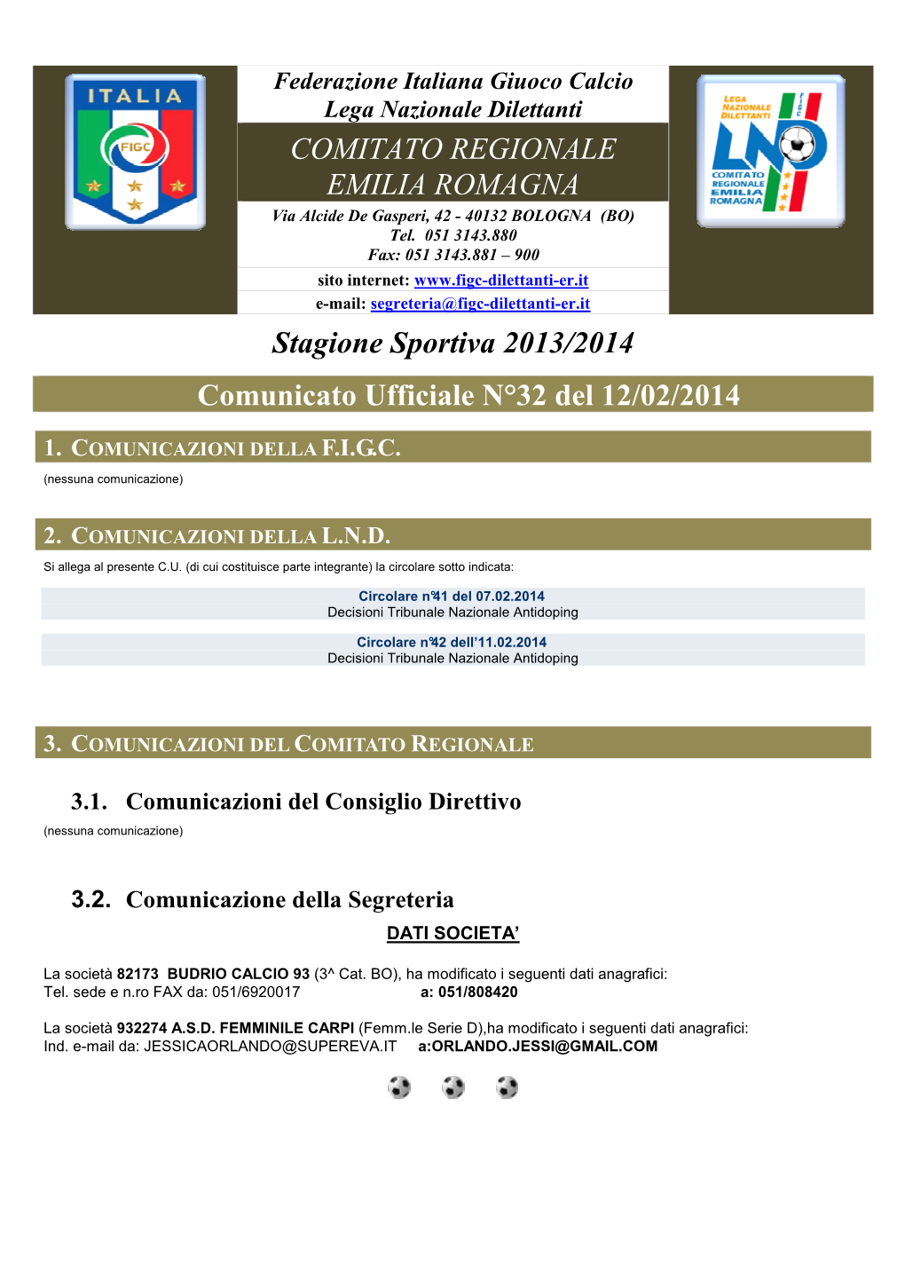 COMITATO REGIONALE EMILIA ROMAGNA Stagione Sportiva 2013