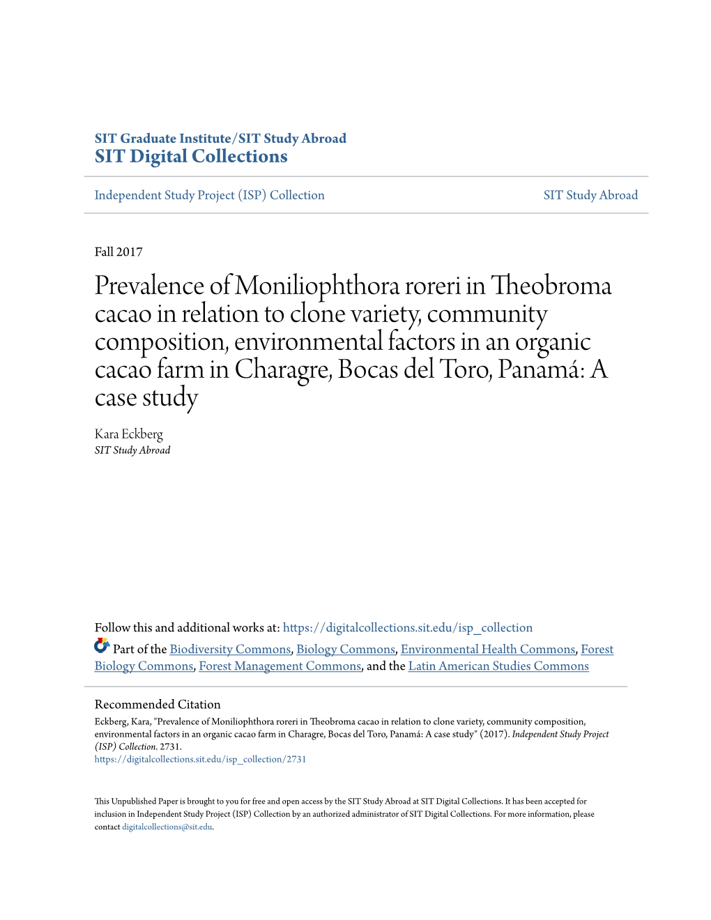 Prevalence of Moniliophthora Roreri in Theobroma Cacao in Relation To