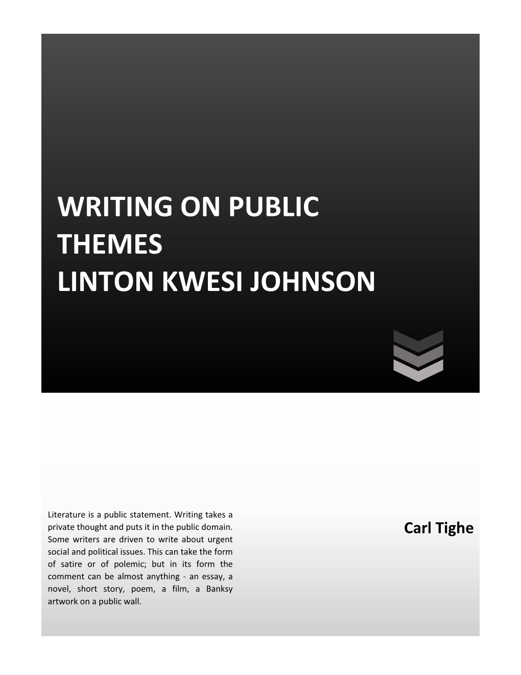 Writing on Public Themes Linton Kwesi Johnson