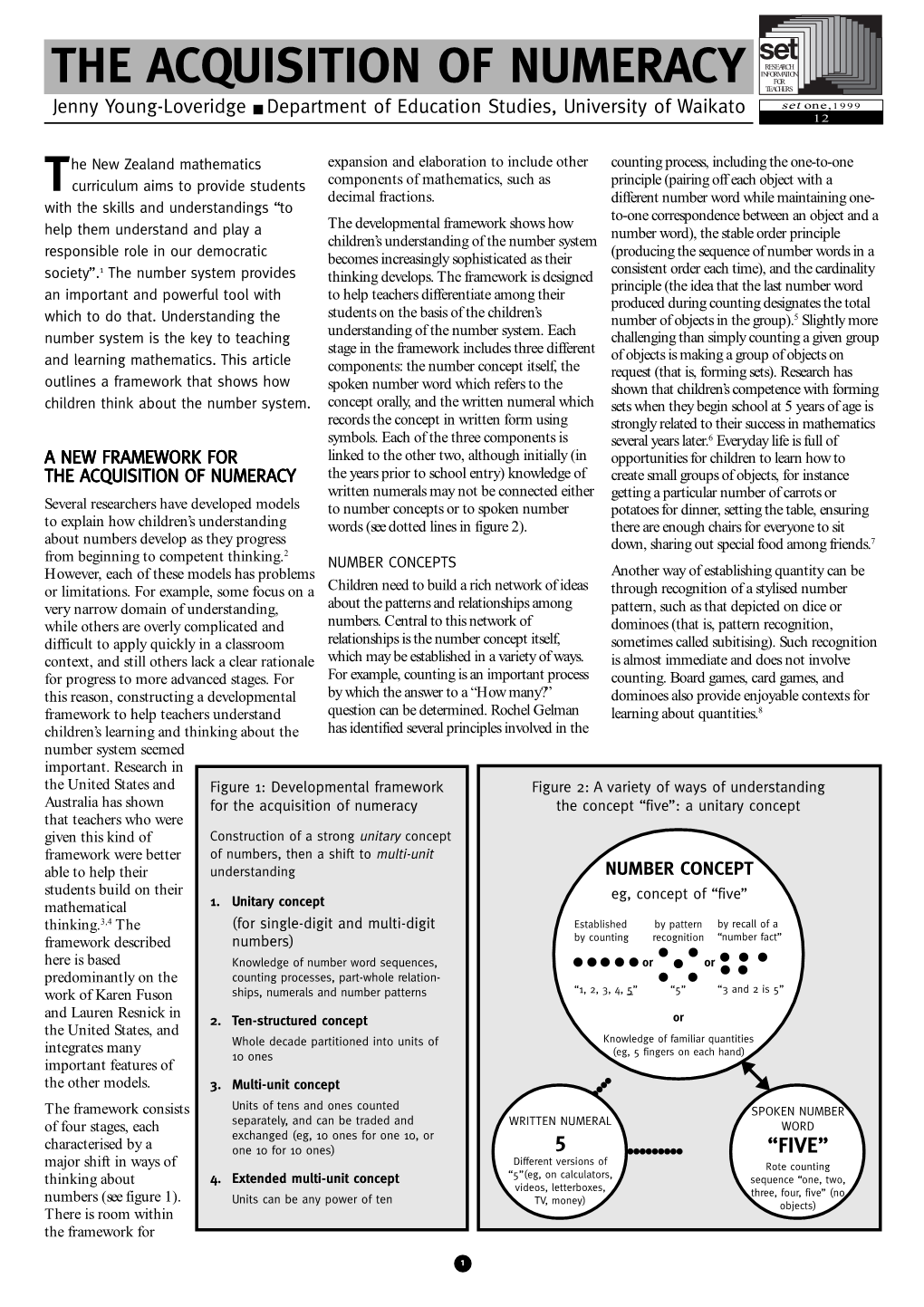 THE ACQUISITION of NUMERACY for TEACHERS Jenny Young-Loveridge ■ Department of Education Studies, University of Waikato Set One,1999 12