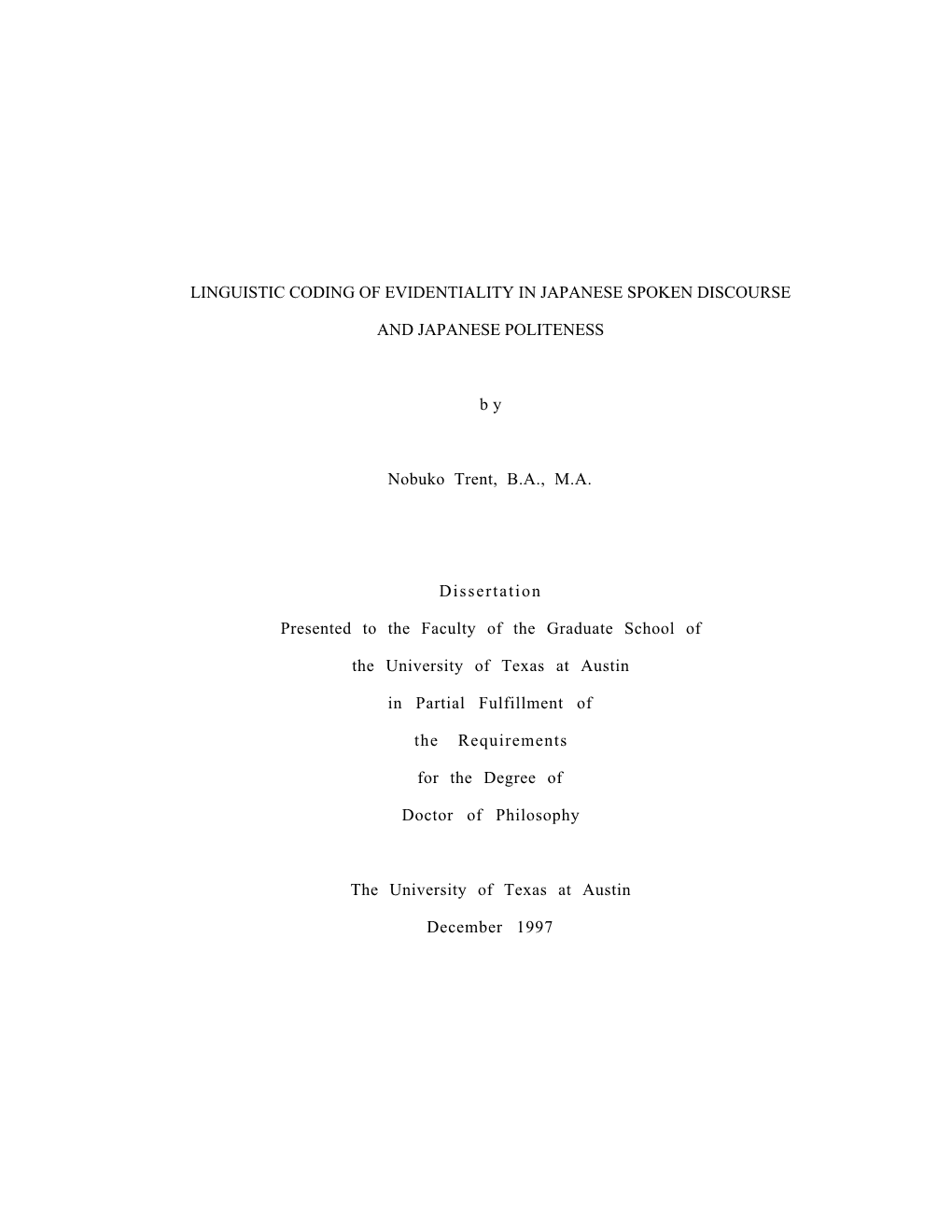 Linguistic Coding of Evidentiality in Japanese Spoken Discourse