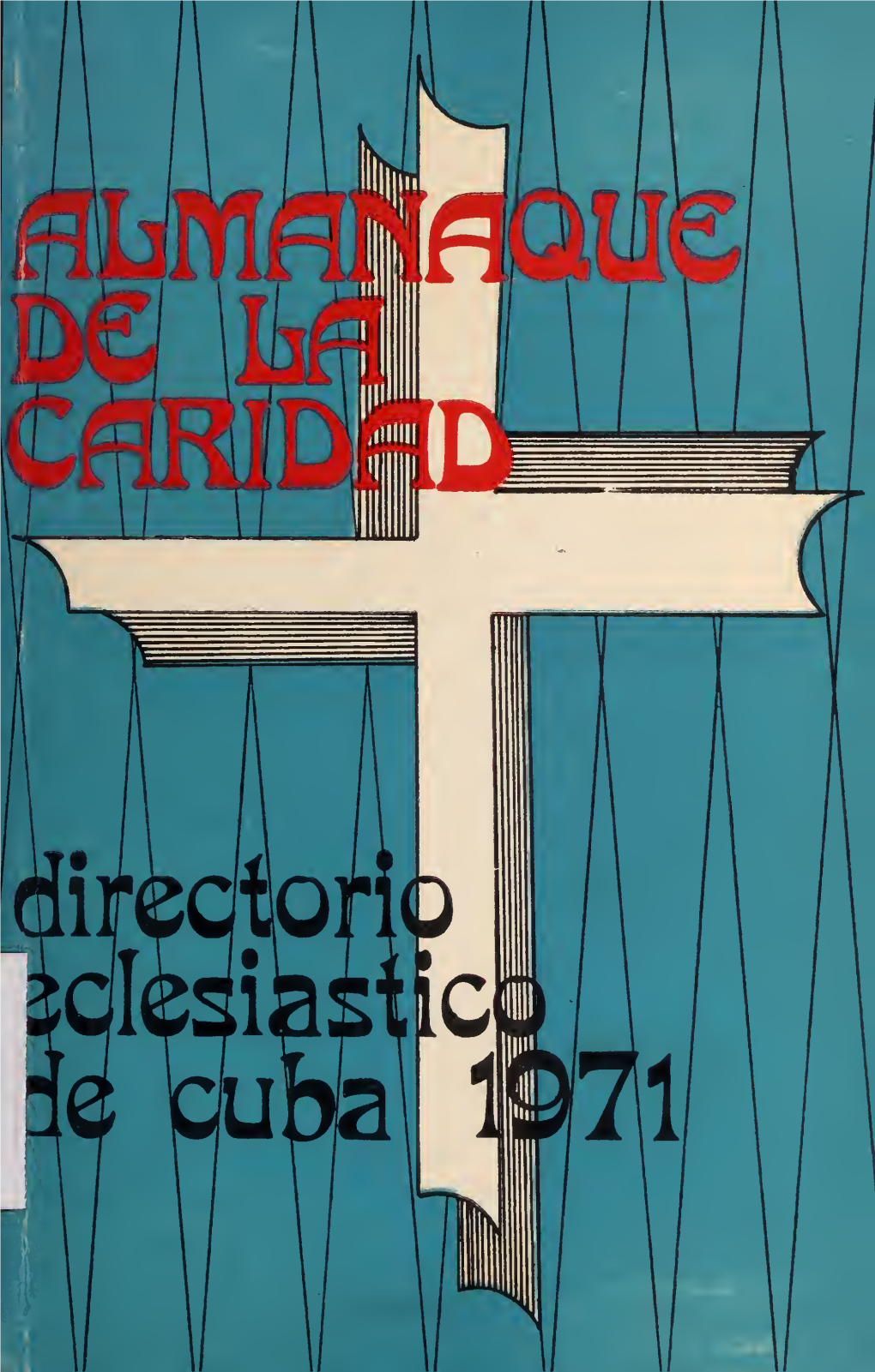 Almanaque De La Caridad : Directorio Eclesiástico De