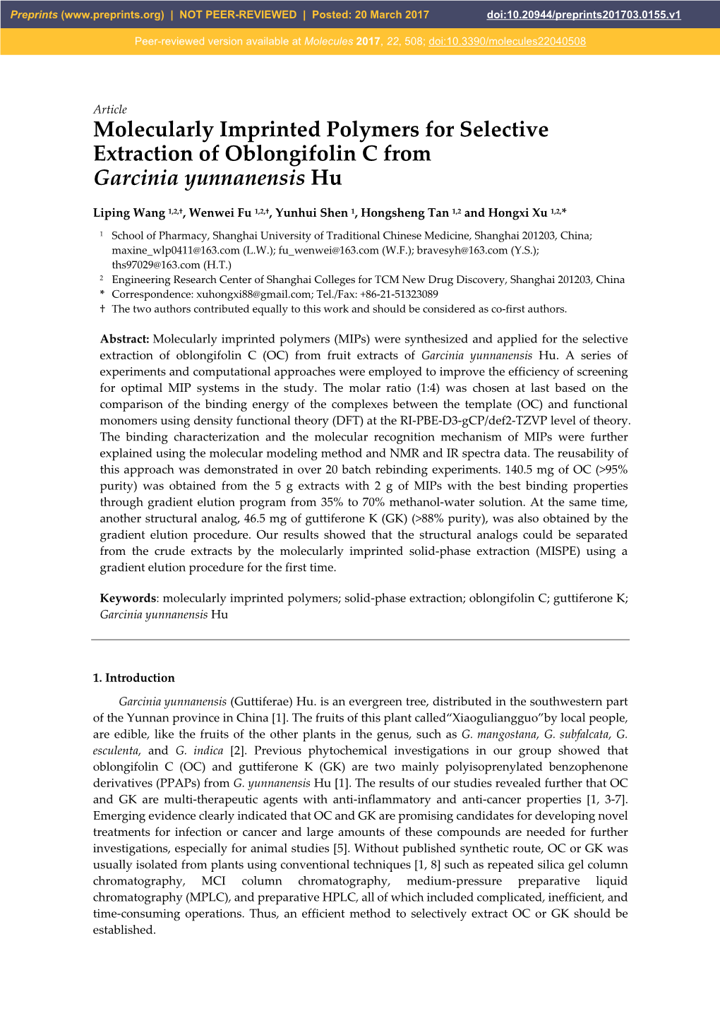 Molecularly Imprinted Polymers for Selective Extraction of Oblongifolin C from Garcinia Yunnanensis Hu