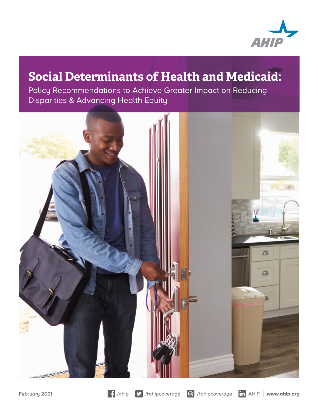 Social Determinants of Health and Medicaid: Policy Recommendations to Achieve Greater Impact on Reducing Disparities & Advancing Health Equity