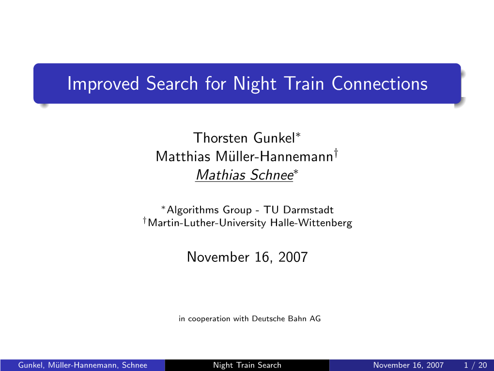 Improved Search for Night Train Connections