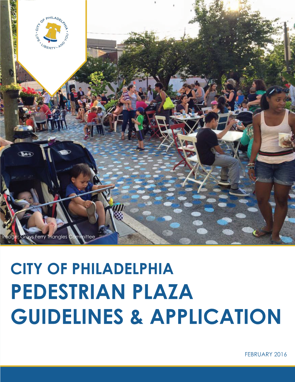 Pedestrian Plaza Guidelines & Application