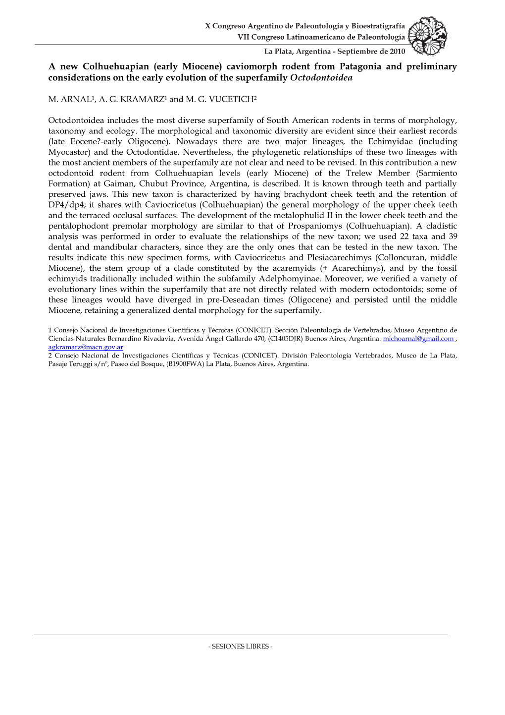 A New Colhuehuapian (Early Miocene) Caviomorph Rodent from Patagonia and Preliminary Considerations on the Early Evolution of the Superfamily Octodontoidea