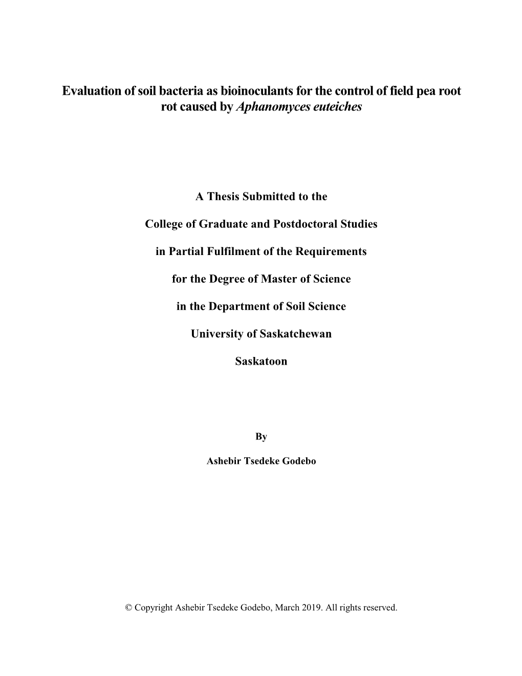 Evaluation of Soil Bacteria As Bioinoculants for the Control of Field Pea Root Rot Caused by Aphanomyces Euteiches