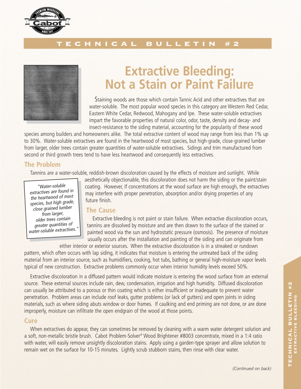 Extractive Bleeding: Not a Stain Or Paint Failure