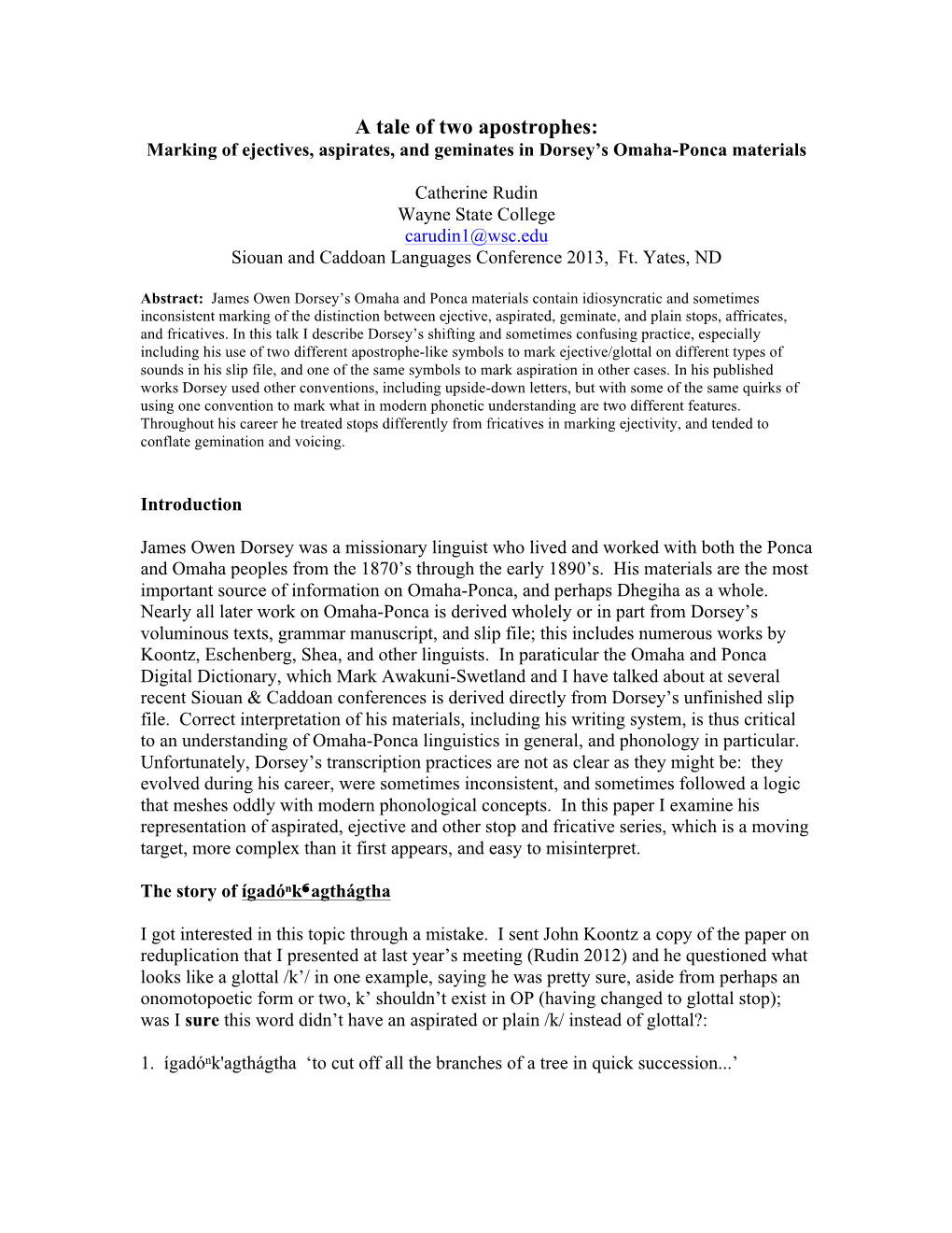 A Tale of Two Apostrophes: Marking of Ejectives, Aspirates, and Geminates in Dorsey’S Omaha-Ponca Materials