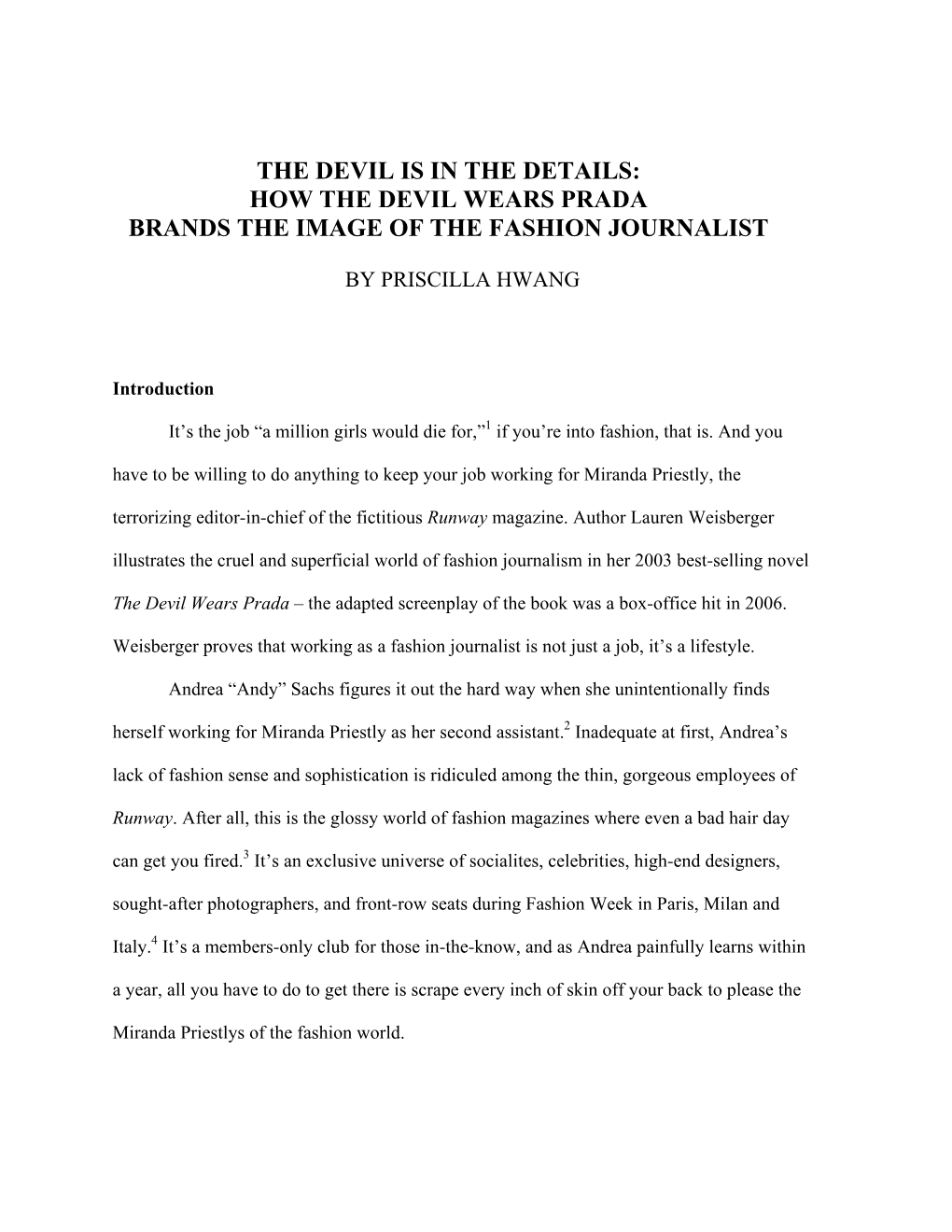 The Devil Is in the Details: How the Devil Wears Prada Brands the Image of the Fashion Journalist