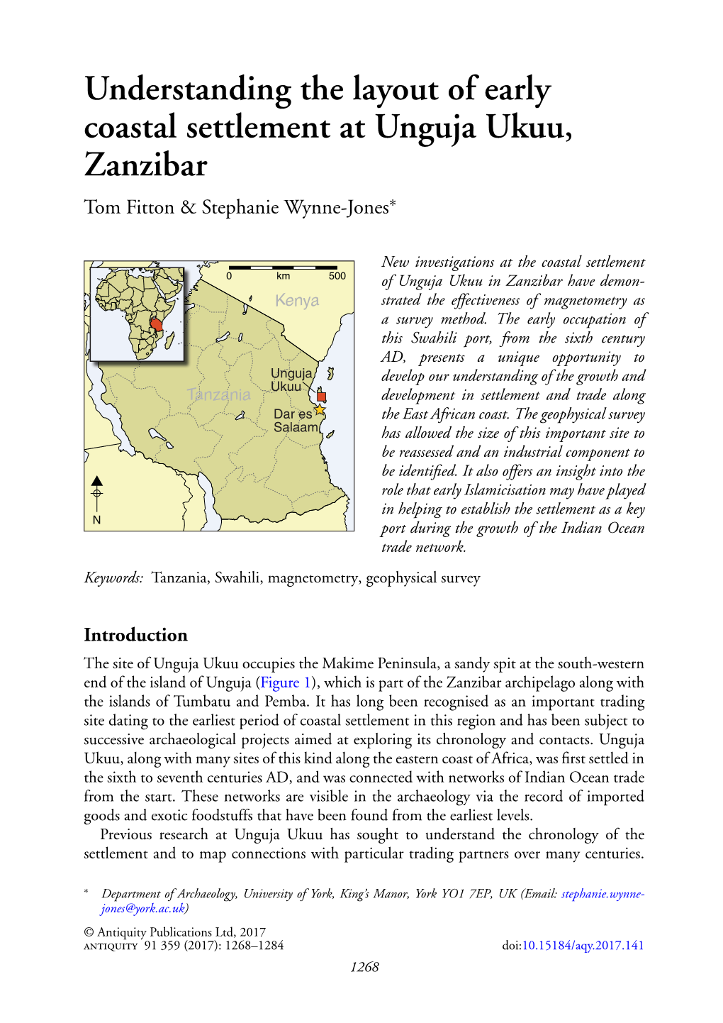 Understanding the Layout of Early Coastal Settlement at Unguja Ukuu, Zanzibar Tom Fitton & Stephanie Wynne-Jones∗