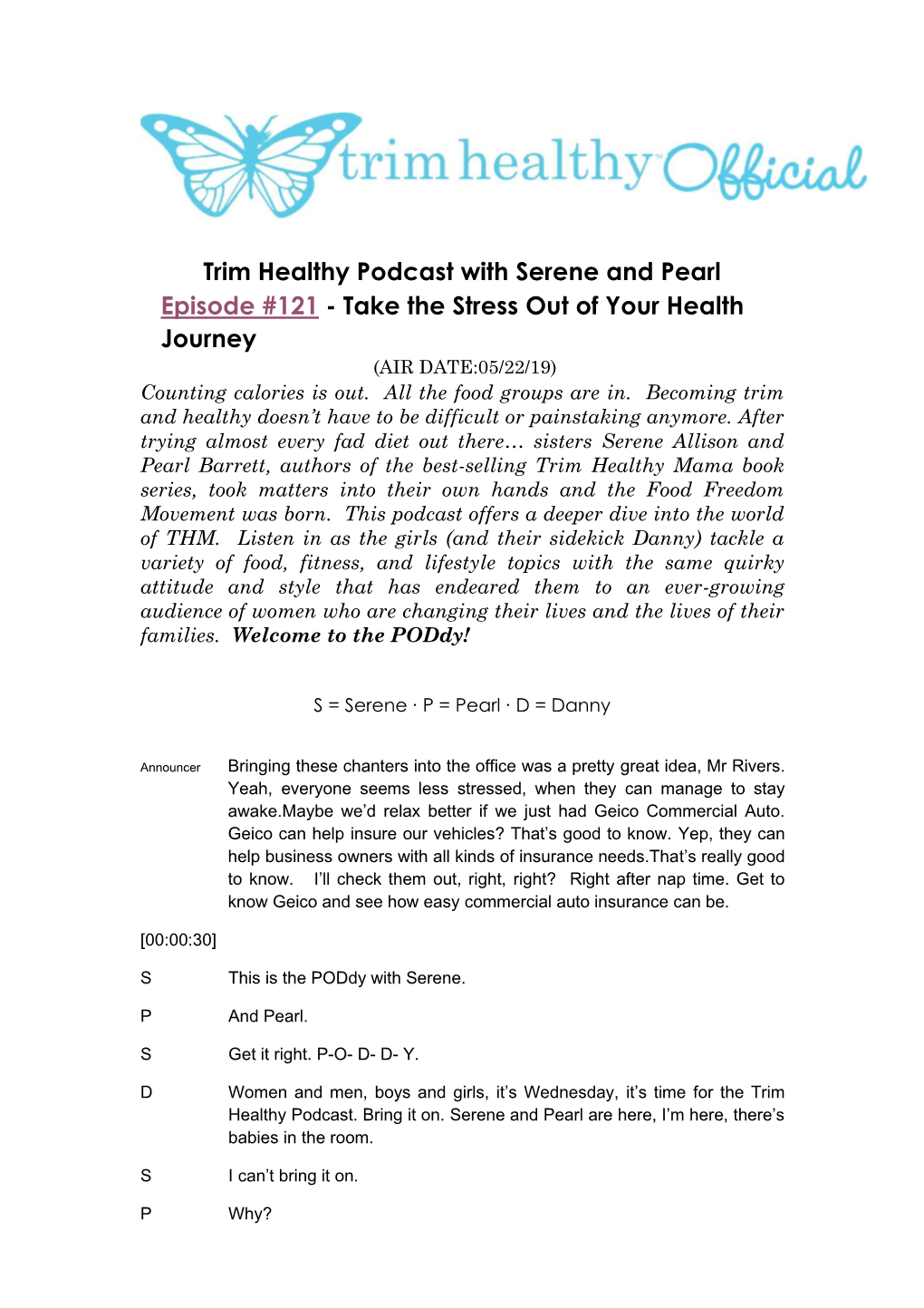 Trim Healthy Podcast with Serene and Pearl Episode #121 - Take the Stress out of Your Health Journey (AIR DATE:05/22/19) Counting Calories Is Out