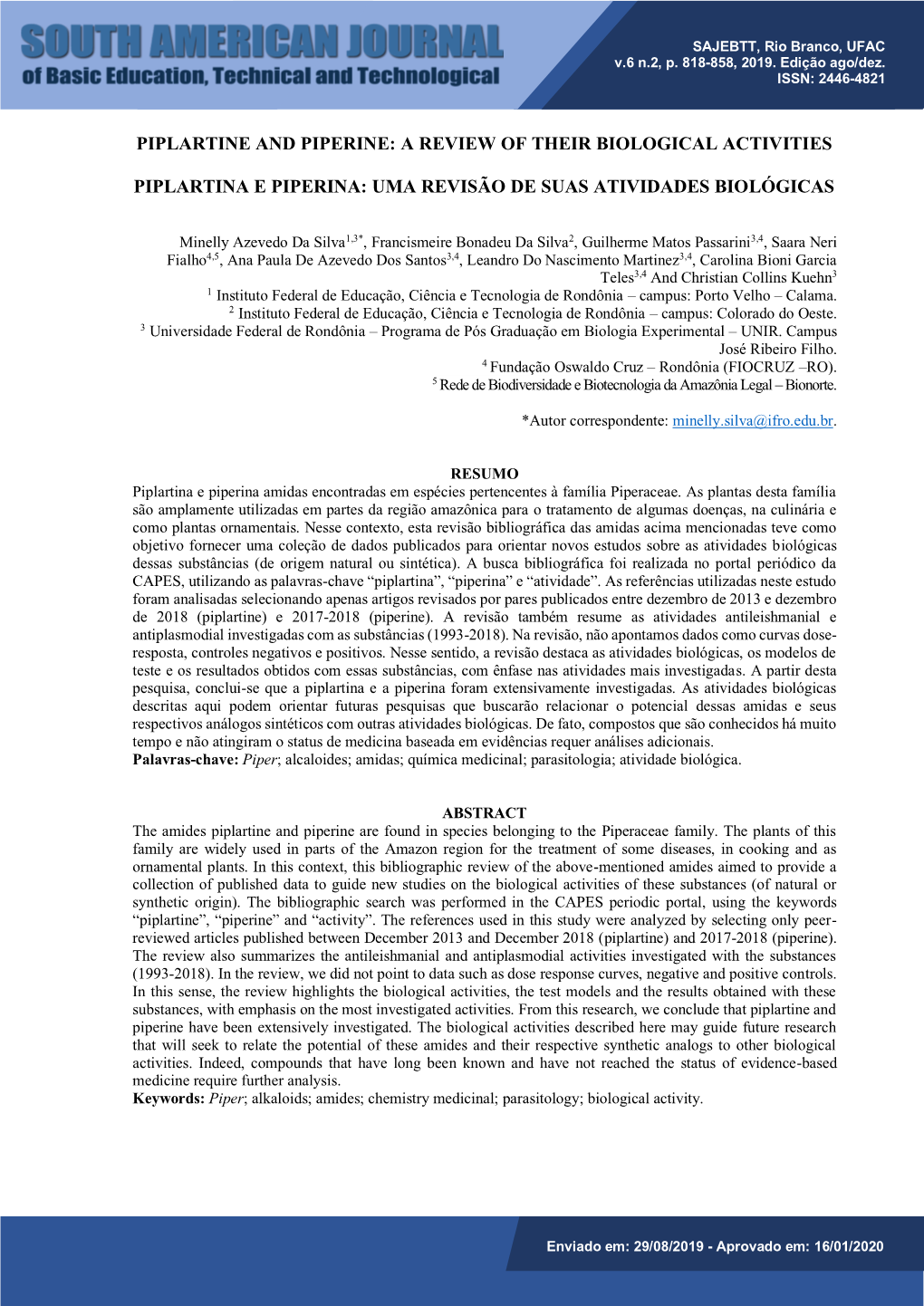 Piplartine and Piperine: a Review of Their Biological Activities