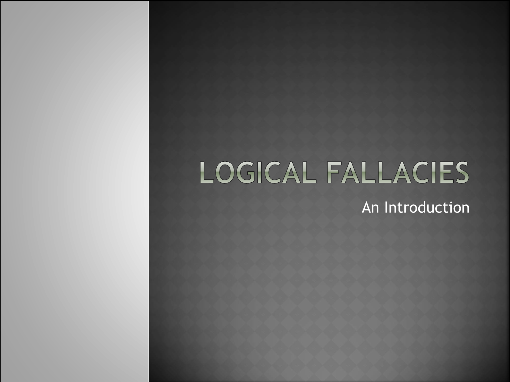 Logical Fallacies