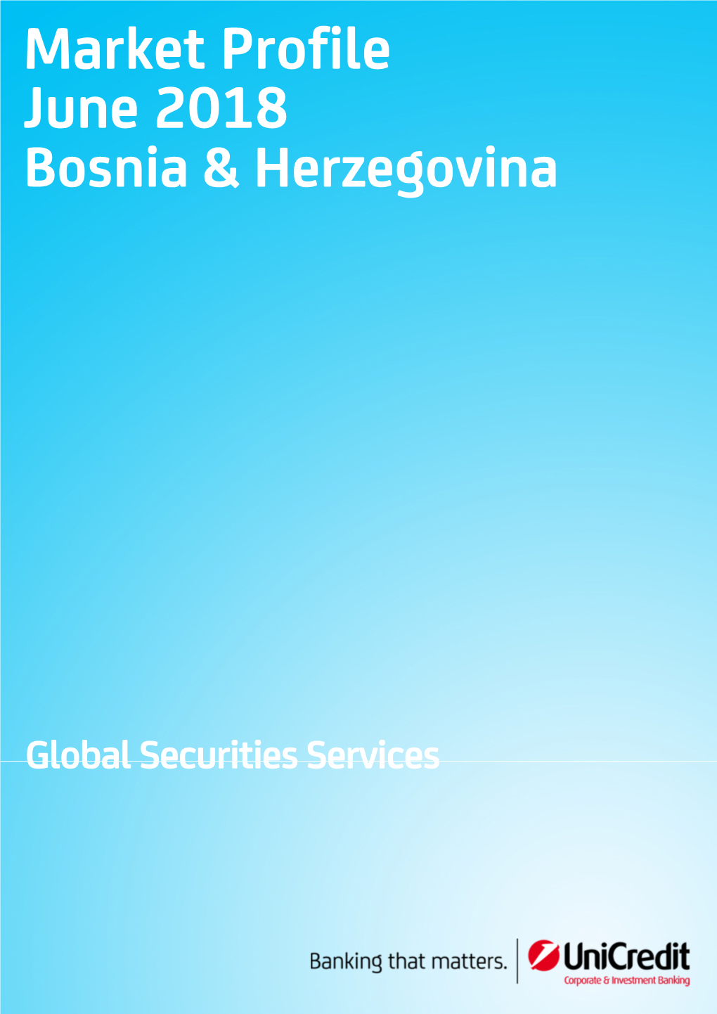 Market Profile June 2018 Bosnia & Herzegovina