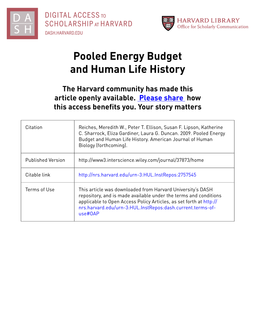 Pooled Energy Budget and Human Life History