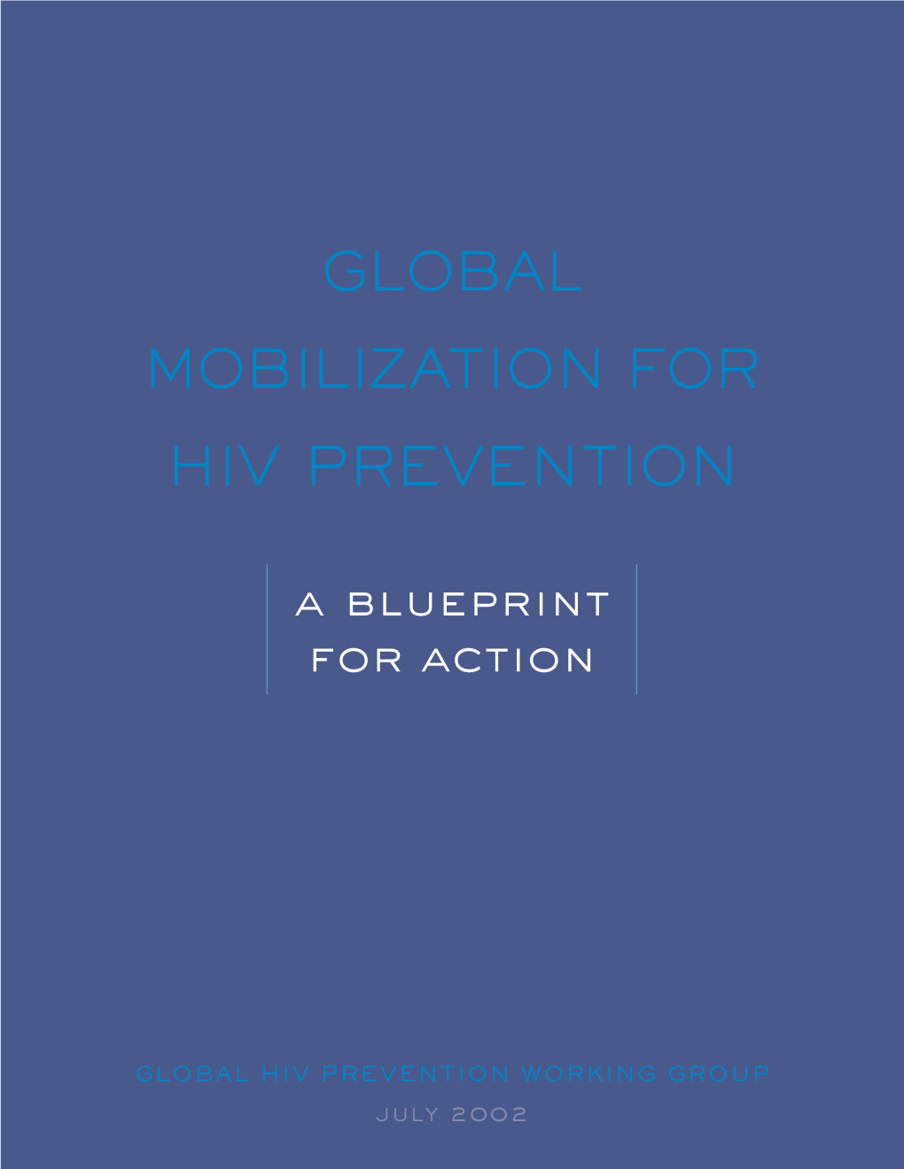 Global Mobilization for Hiv Prevention