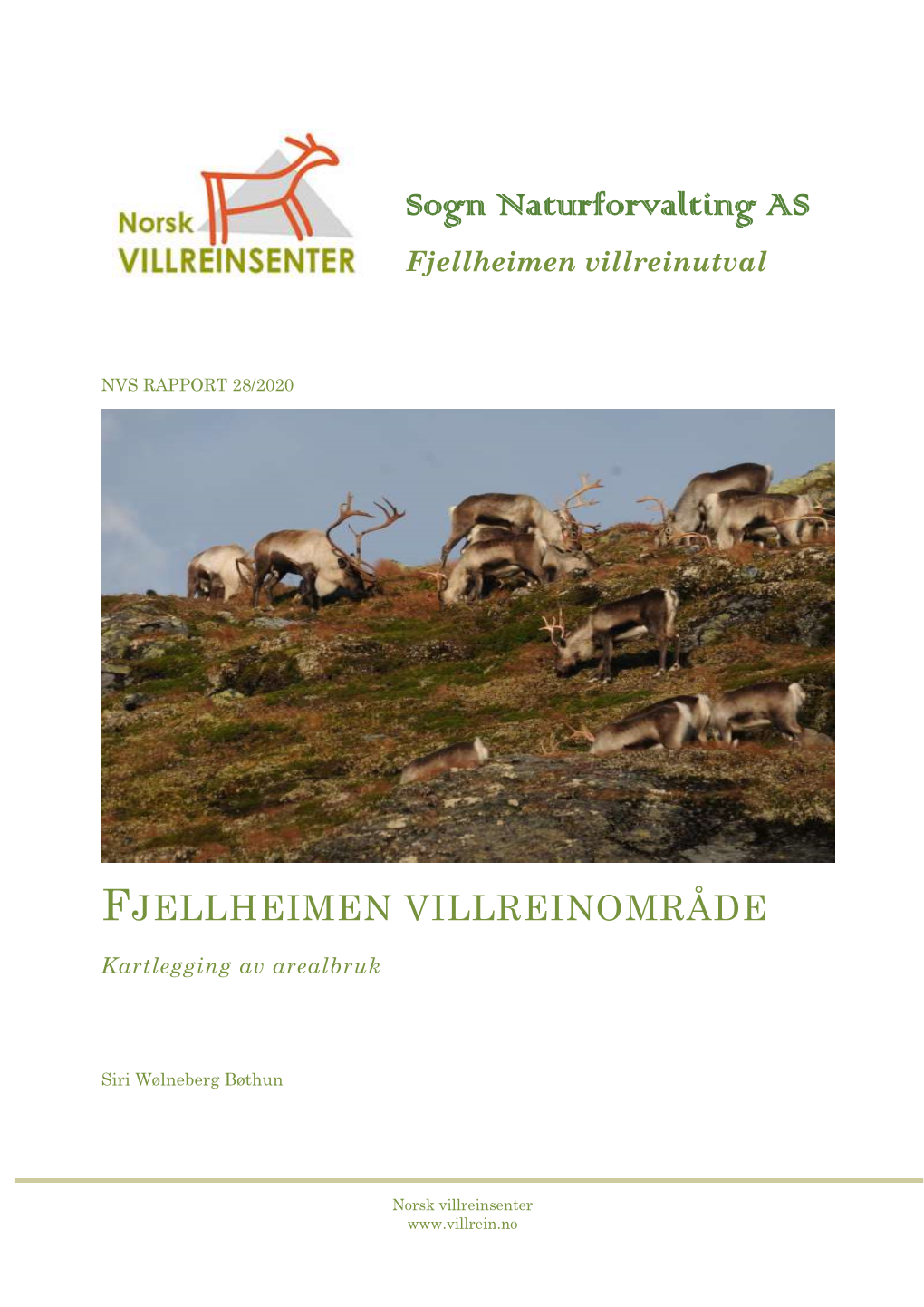 Sogn Naturforvalting AS Fjellheimen Villreinutval
