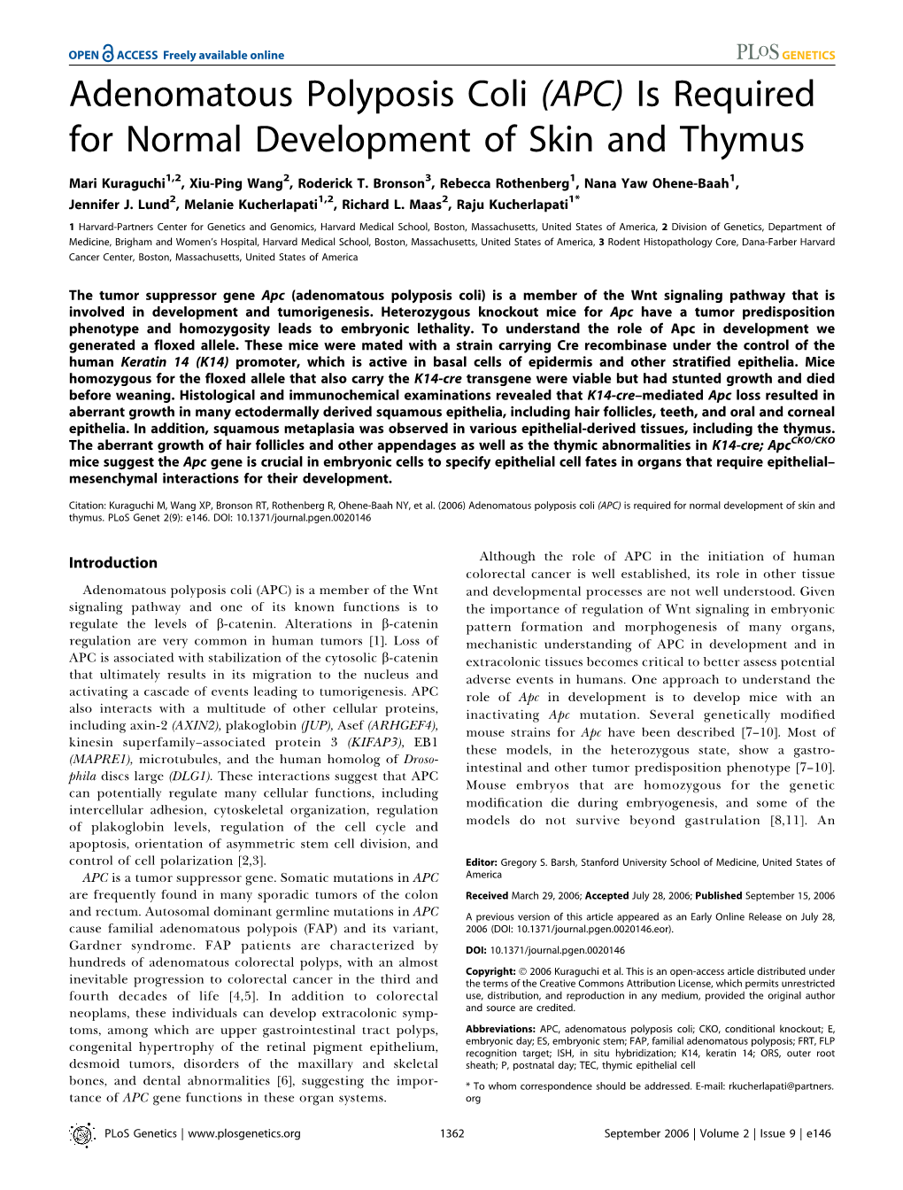 Adenomatous Polyposis Coli (APC) Is Required for Normal Development of Skin and Thymus